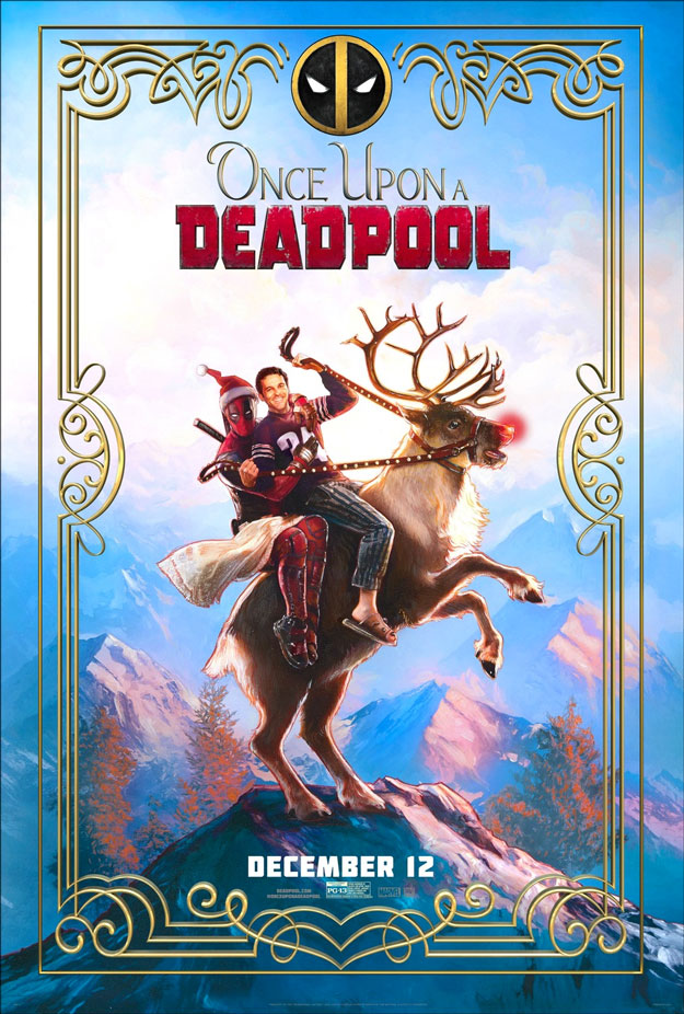 El glorioso cartel de Once Upon a Deadpool... joya