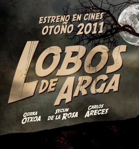 Cartel promo del film Lobos de Arga
