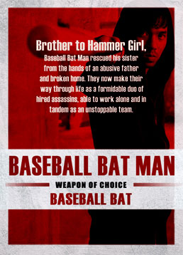 Baseball Bat Man (Very Tri Yulisman)