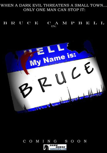 Un cartel de My Name Is Bruce