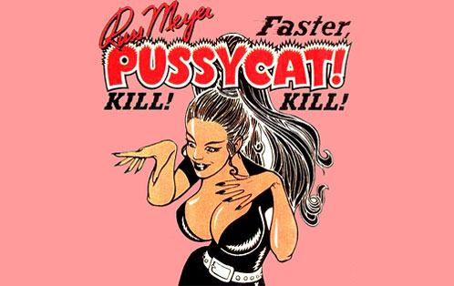 Faster Pussycat, Kill, Kill