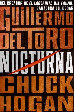 Portada de "Nocturna" de Guillermo del Toro y Chuck Hogan